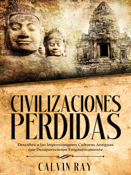 Title details for Civilizaciones Perdidas by Calvin Ray - Available